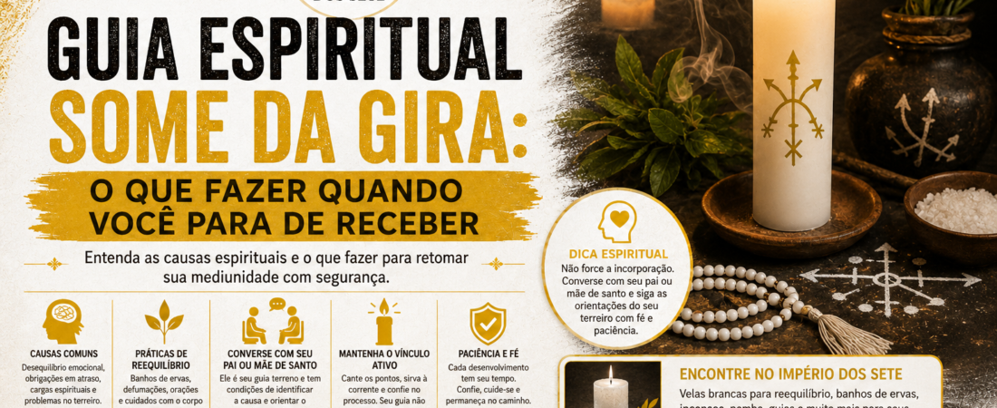Guia espiritual some da gira: o que fazer quando você para de receber