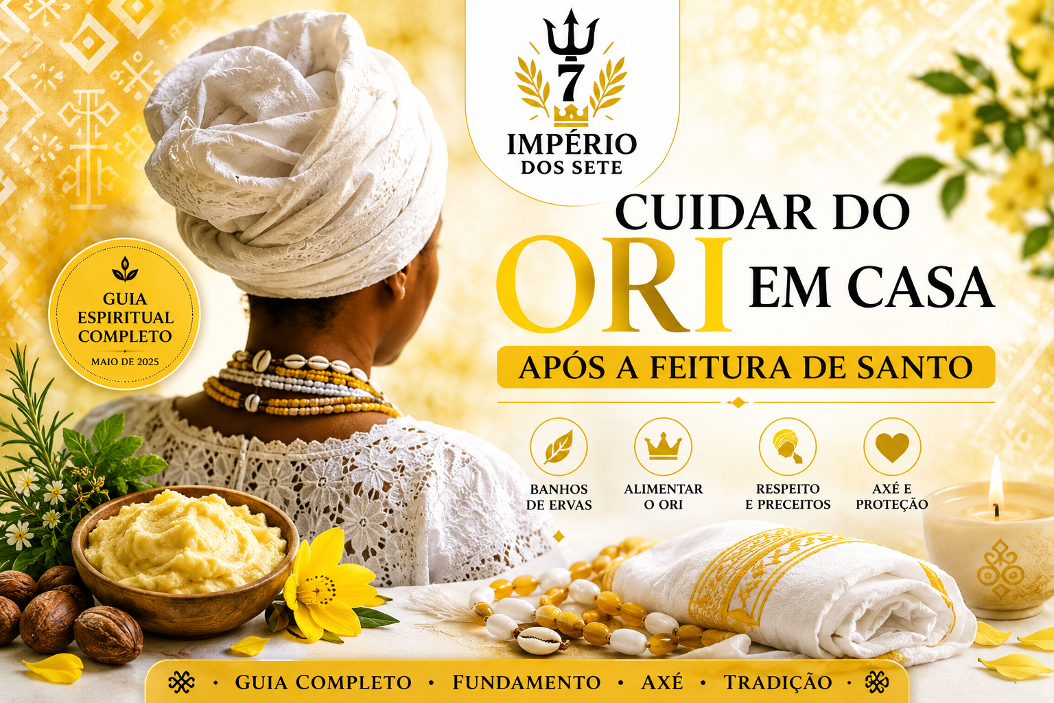 Cuidar do Ori em Casa: Guia Completo Após a Feitura de Santo