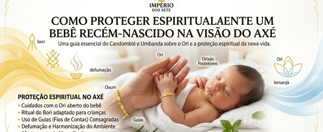 Como proteger espiritualmente um bebê recém-nascido na visão do Axé