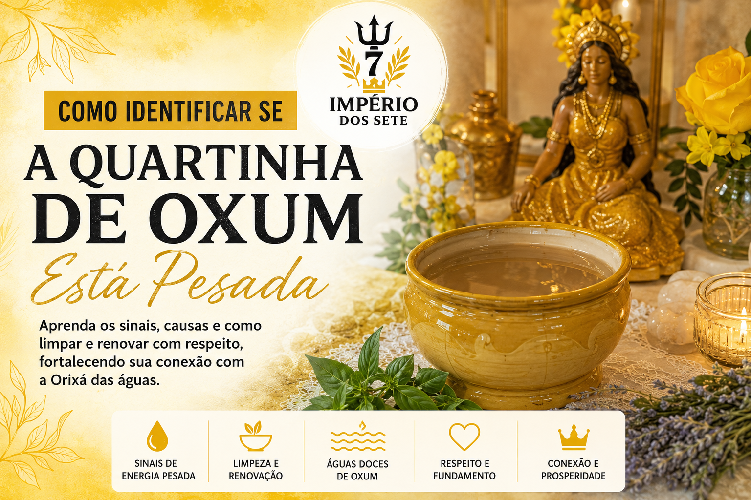 Como Identificar se a Quartinha de Oxum Está Pesada