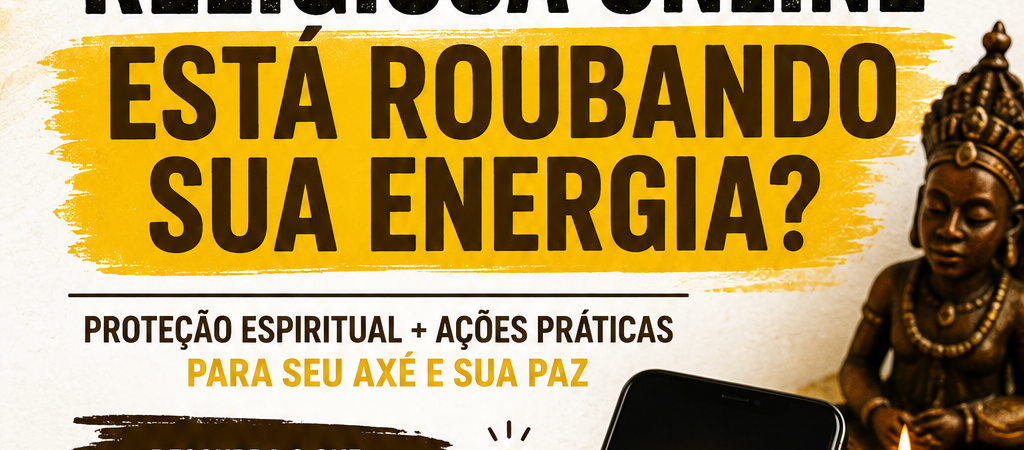 Proteção Energética contra Intolerância Religiosa na Internet: Um Guia Prático