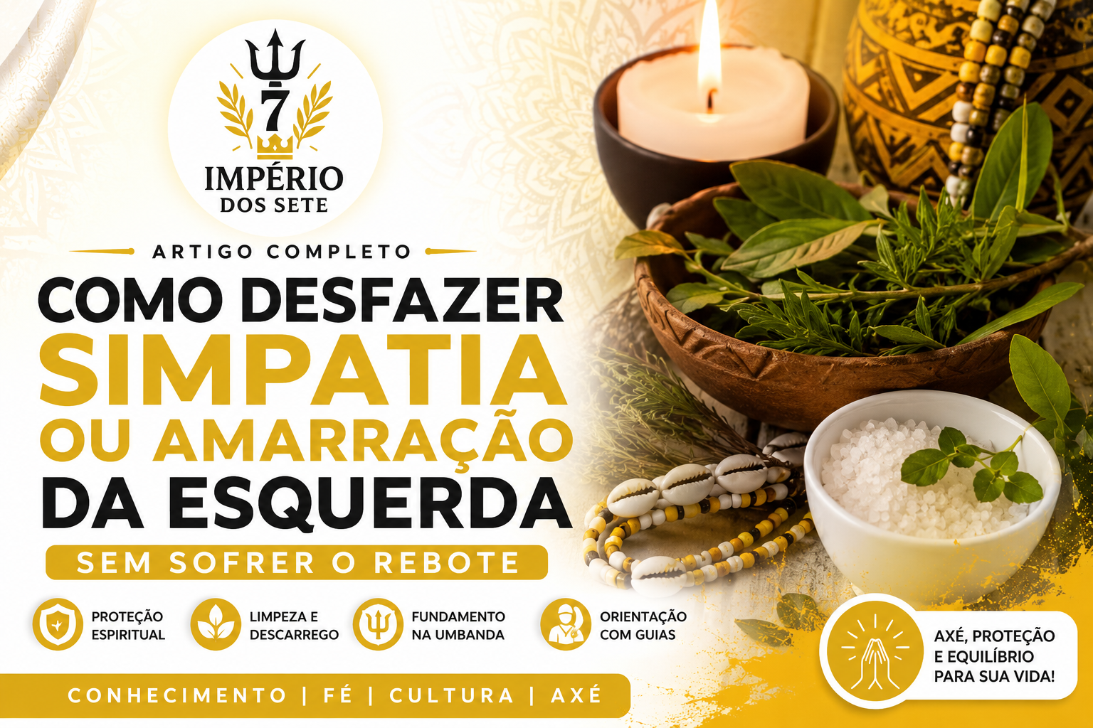 Como Desfazer Simpatia ou Amarração da Esquerda Sem Sofrer o Rebote
