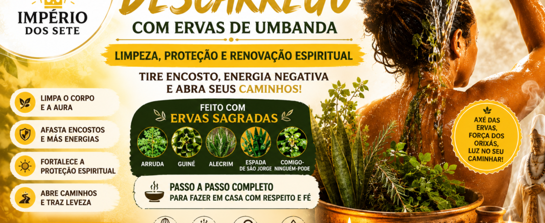 Banho de Descarrego: Como Fazer em Casa com Ervas de Umbanda