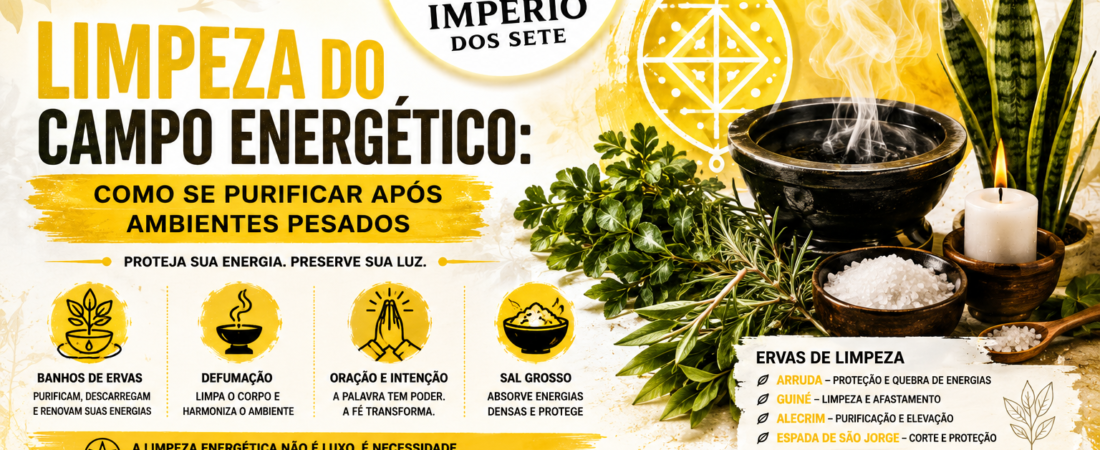 Limpeza do Campo Energético: Como se Purificar Após Ambientes Pesados