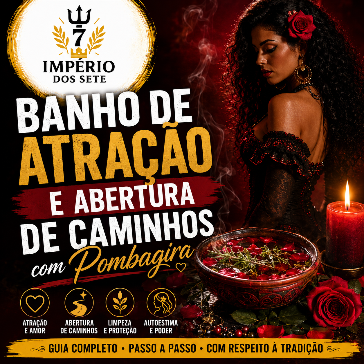 Banho de Atração e Abertura de Caminhos com Pombagira: Como Fazer com Respeito