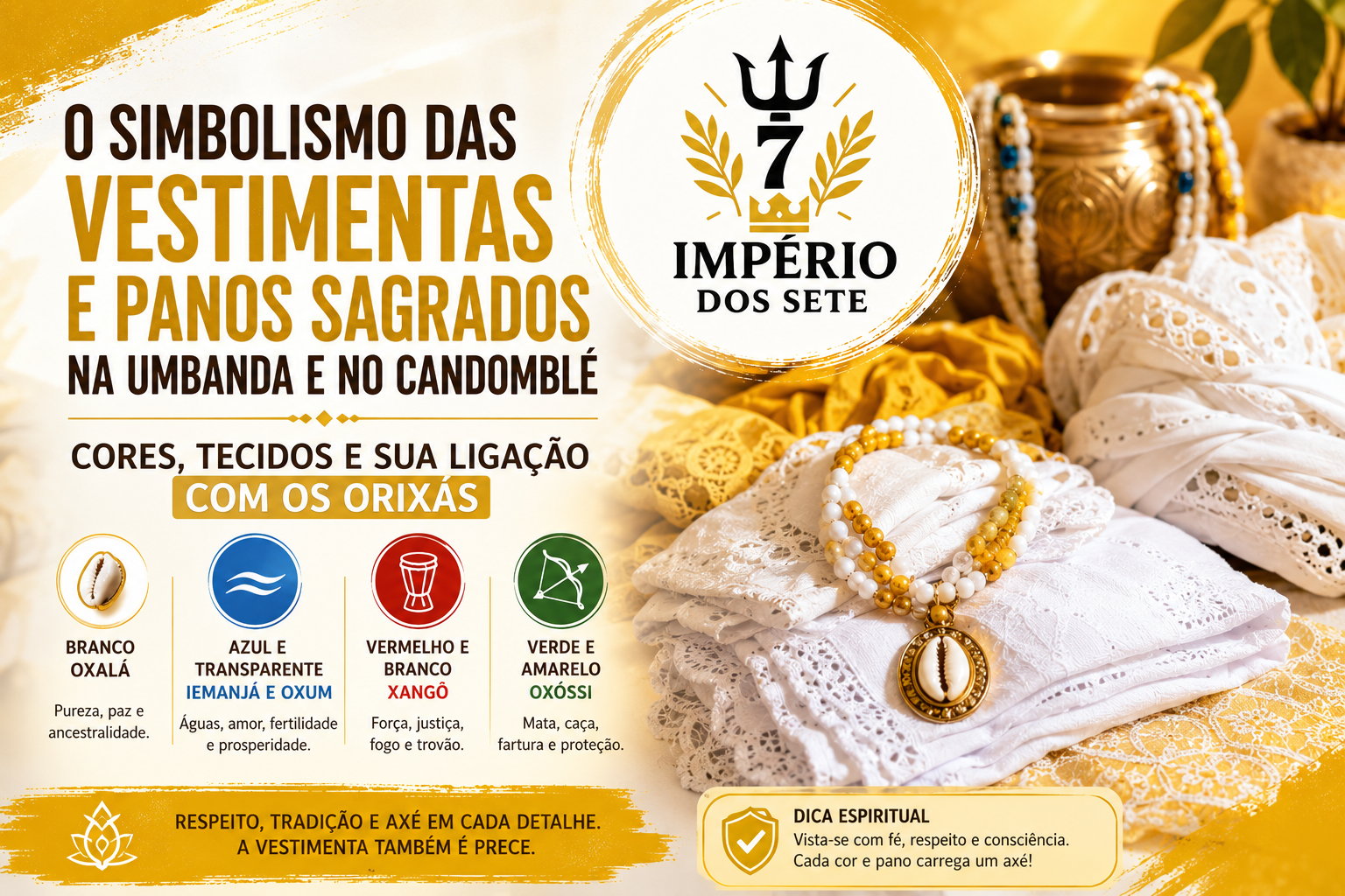 O Simbolismo das Vestimentas e Panos Sagrados na Umbanda e no Candomblé