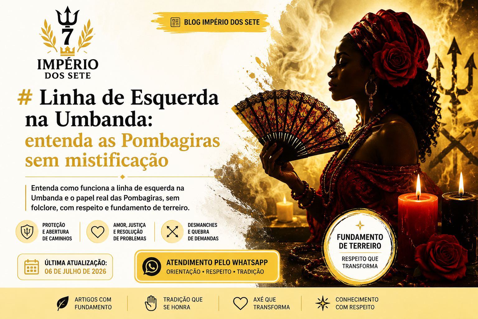 Linha de Esquerda na Umbanda: entenda as Pombagiras sem mistificação