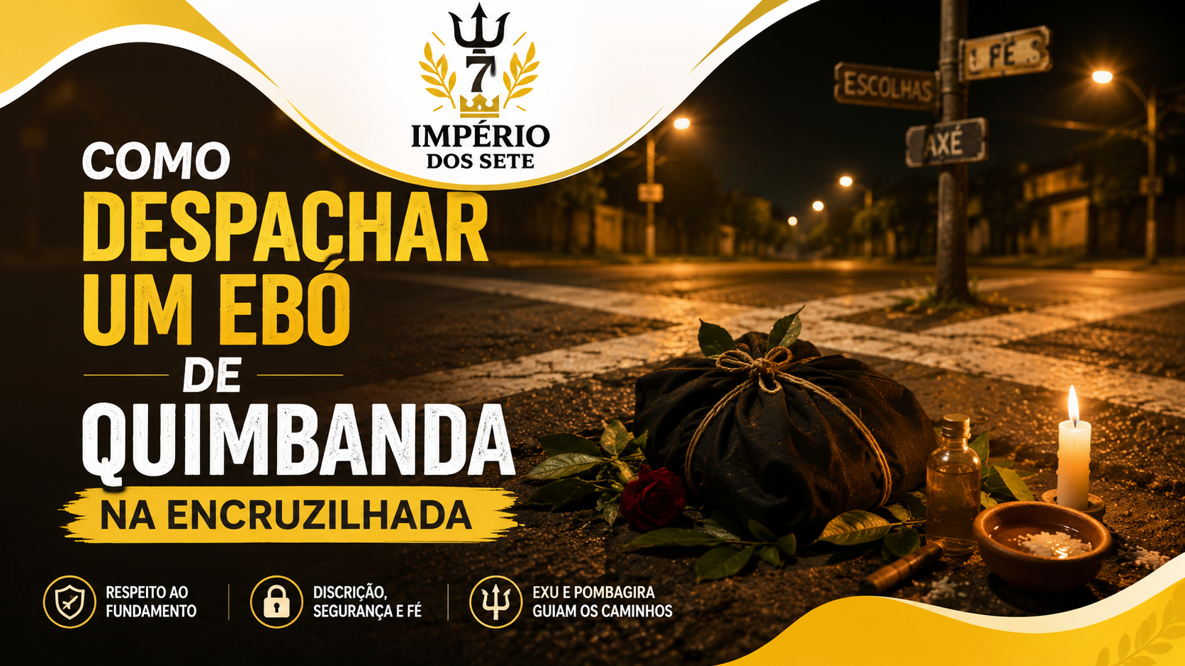 Como Despachar um Ebó de Quimbanda na Encruzilhada