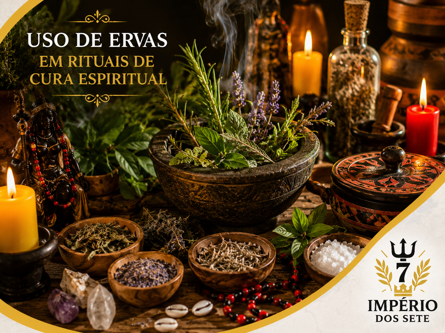 Uso de Ervas em Rituais de Cura Espiritual