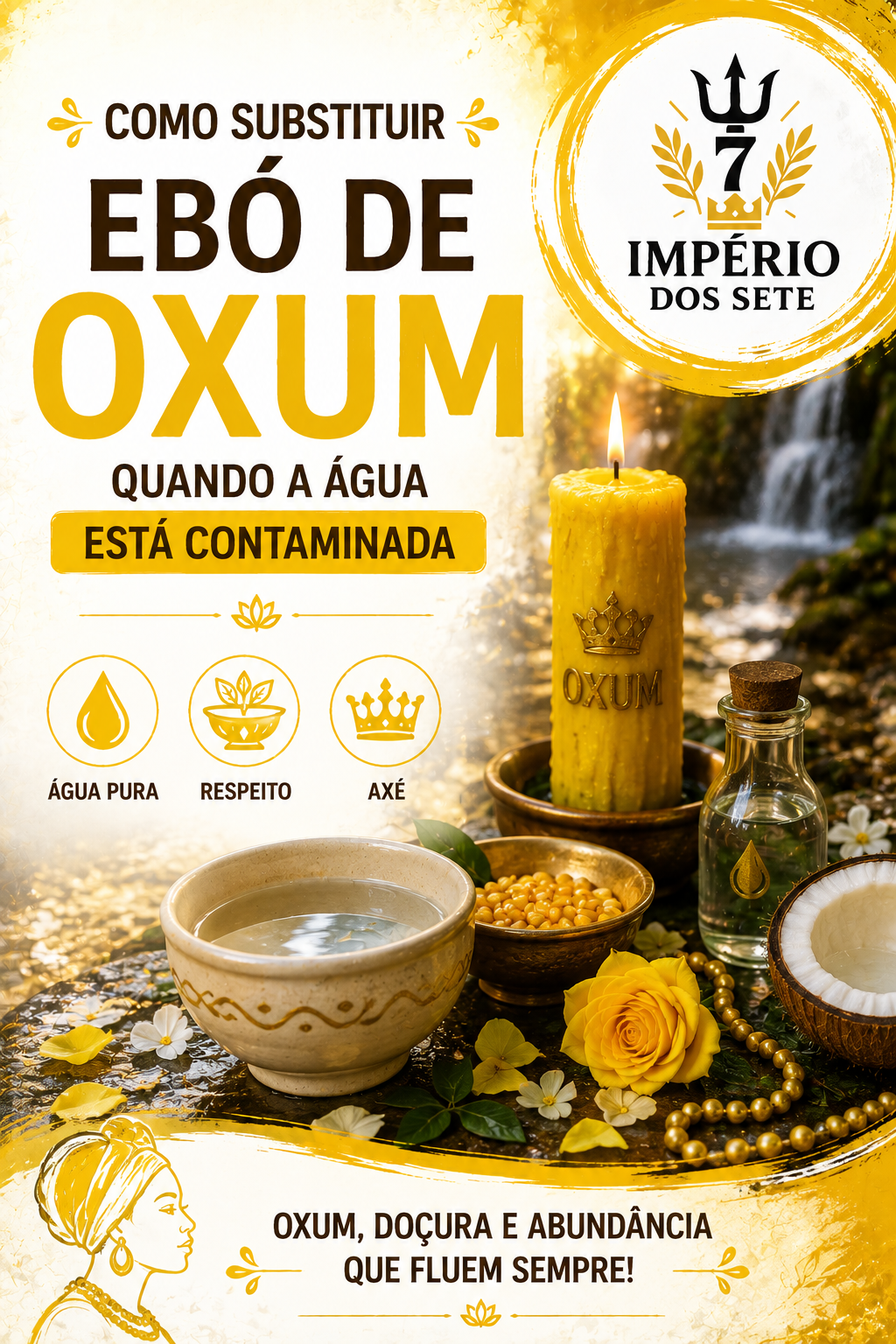 Como substituir a ebó de Oxum quando a água da corrente está contaminada?