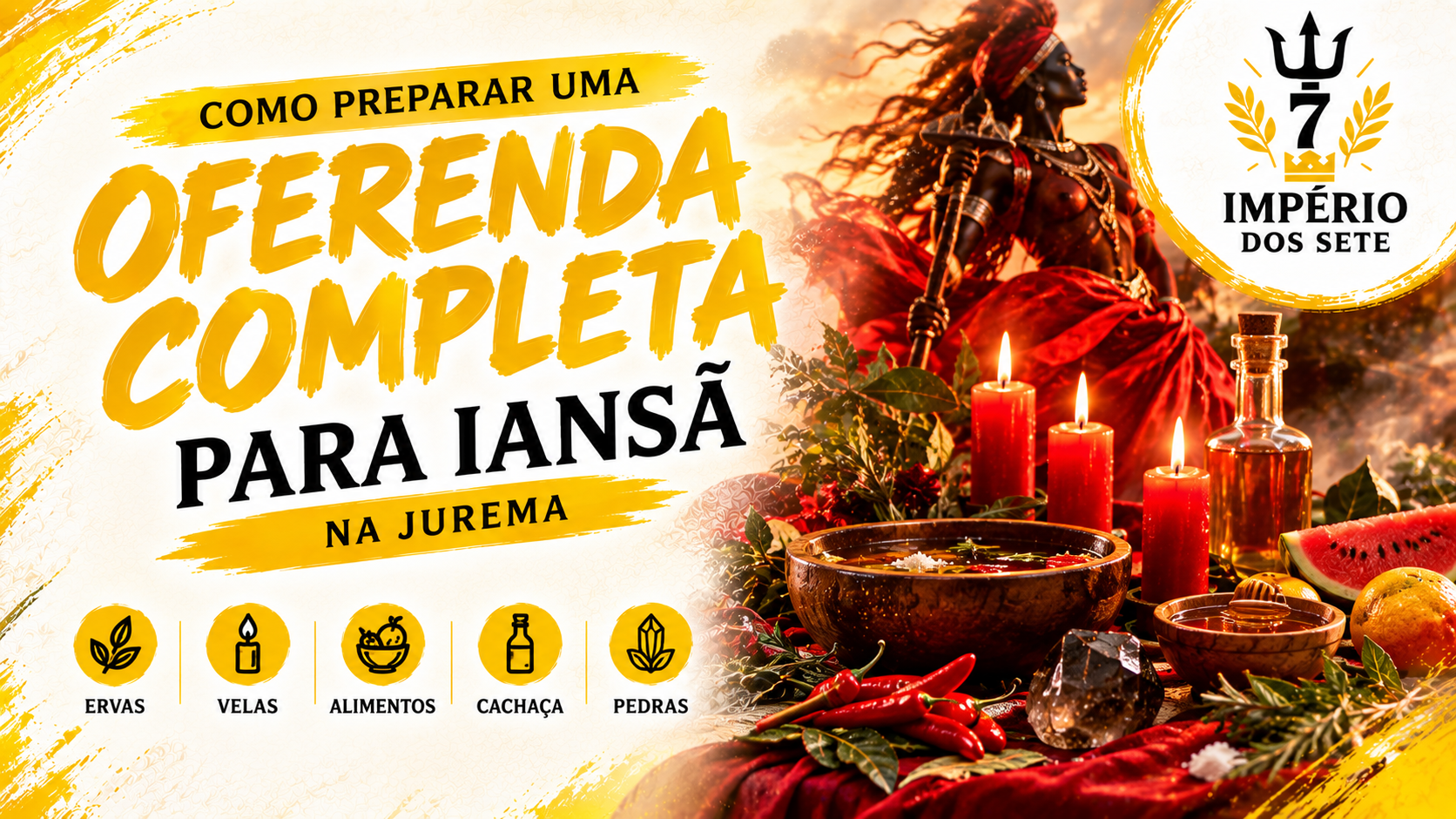 Como preparar uma oferenda completa para Iansã na tradição Jurema