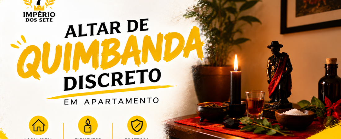 Como montar um altar de Quimbanda discreto em apartamento