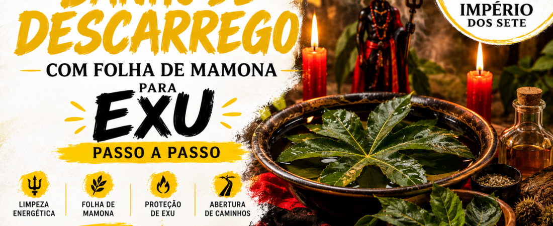 Banho de Descarrego com Folha de Mamona para Exu – Passo a Passo