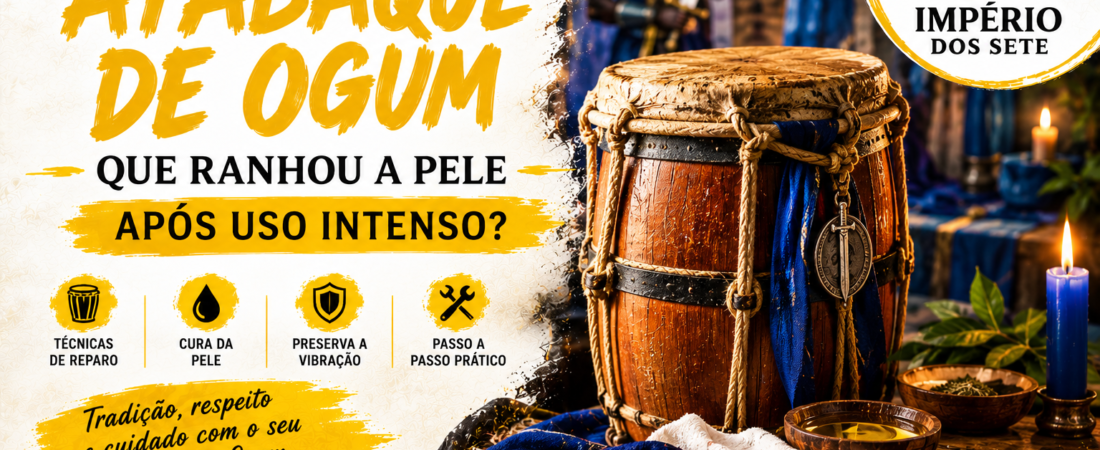 Como reparar um atabaque de Ogum que ranhou a pele